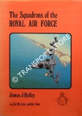 Book cover of The Squadrons of the Royal Air Force  by HALLEY, James J. 